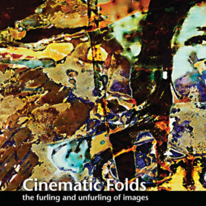 Cinematic Unfurling — the furling and unfurling of images